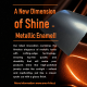 A-New-Dimension-of-Shine-Metallic-Enamel